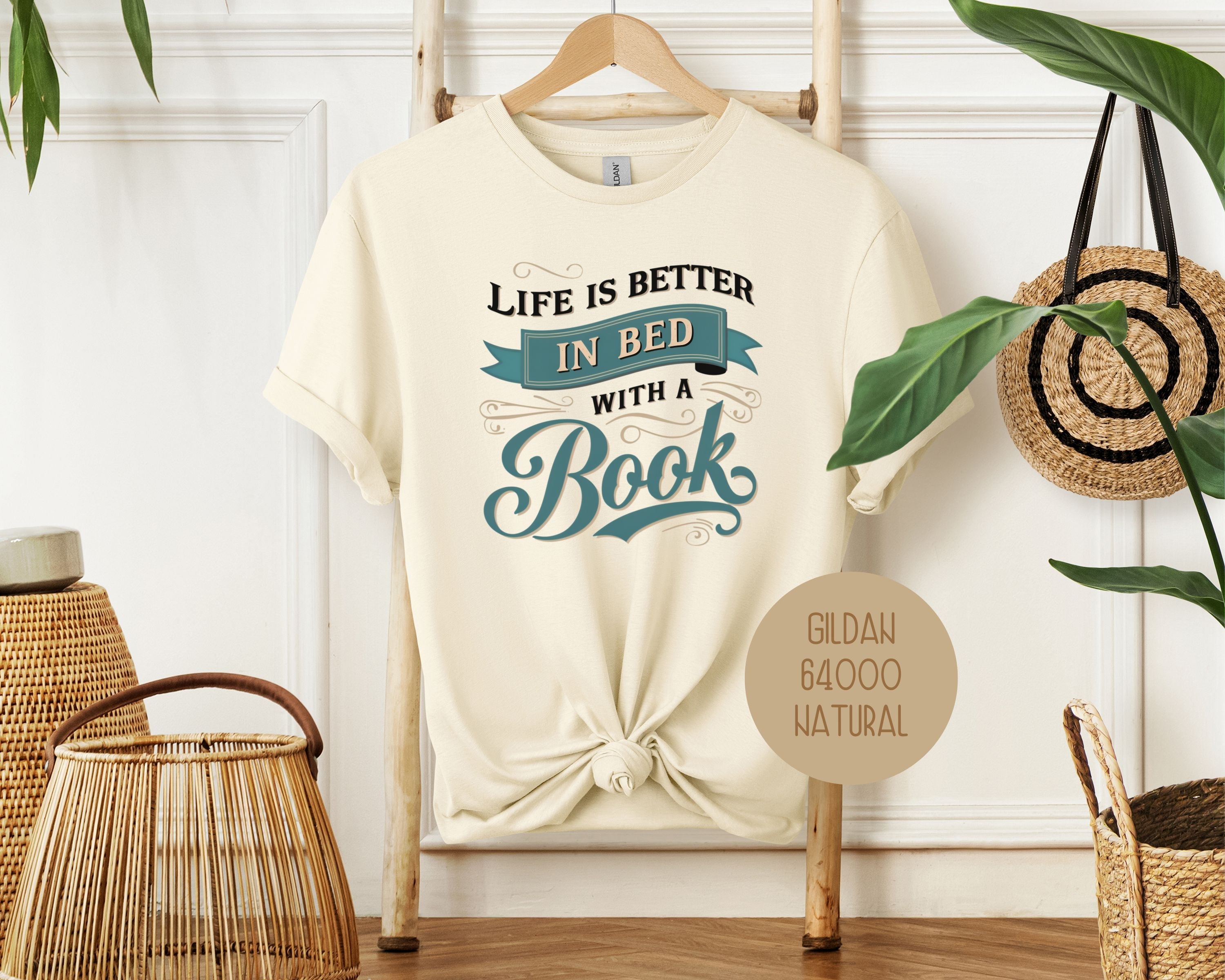 Life Is Better in Bed with a Book Shirt