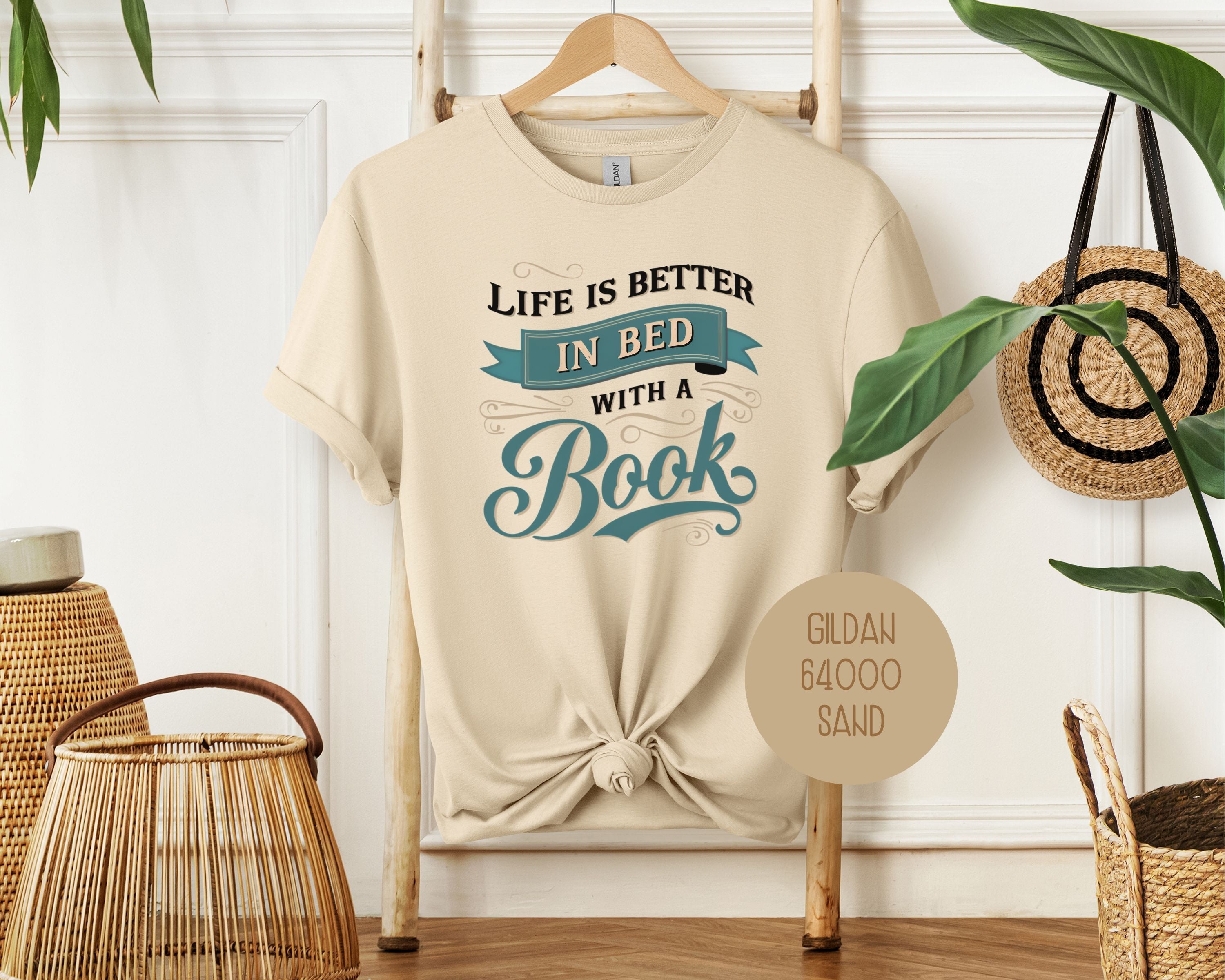 Life Is Better in Bed with a Book Shirt