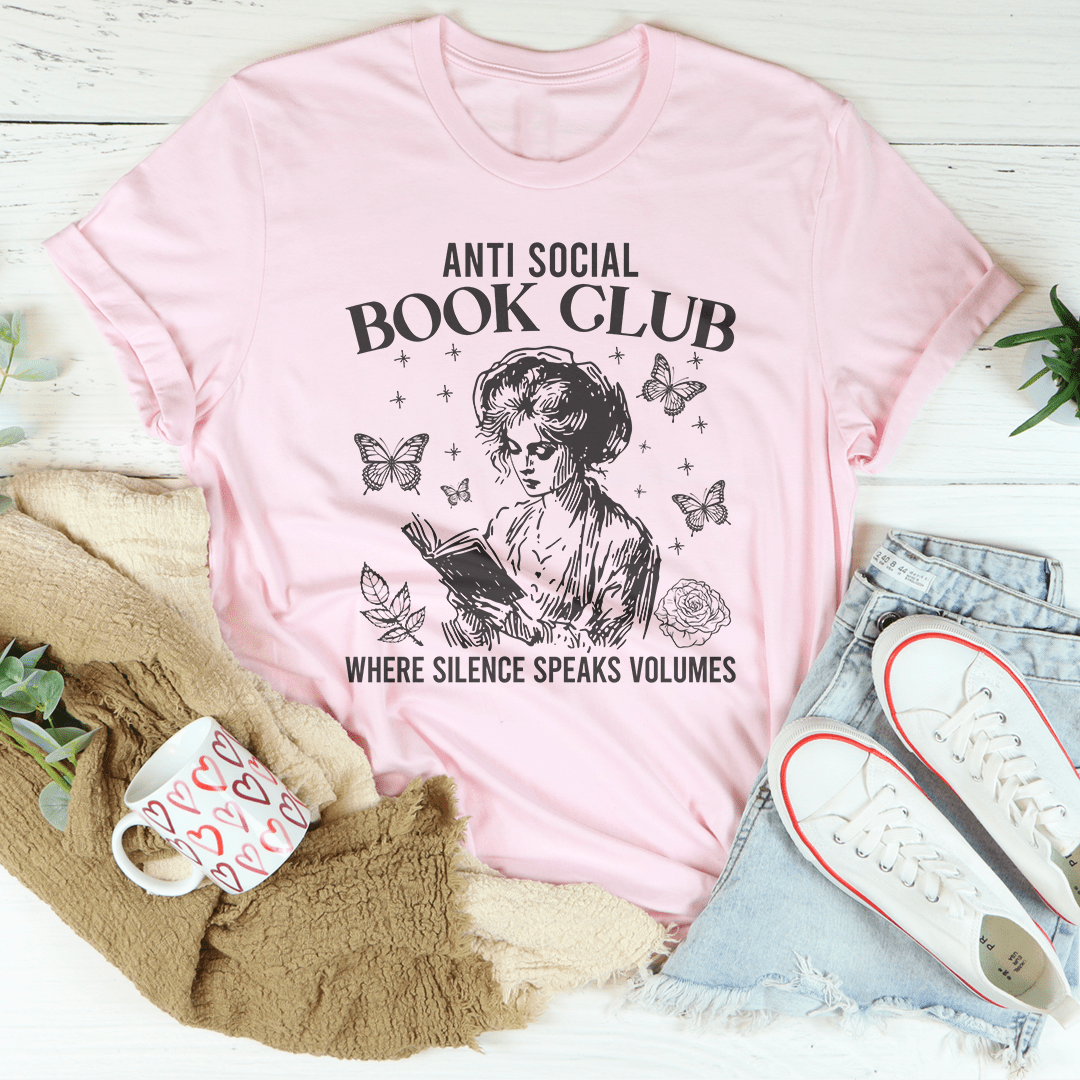 Anti Social Book Club Where Silence Speaks Volumes Tee