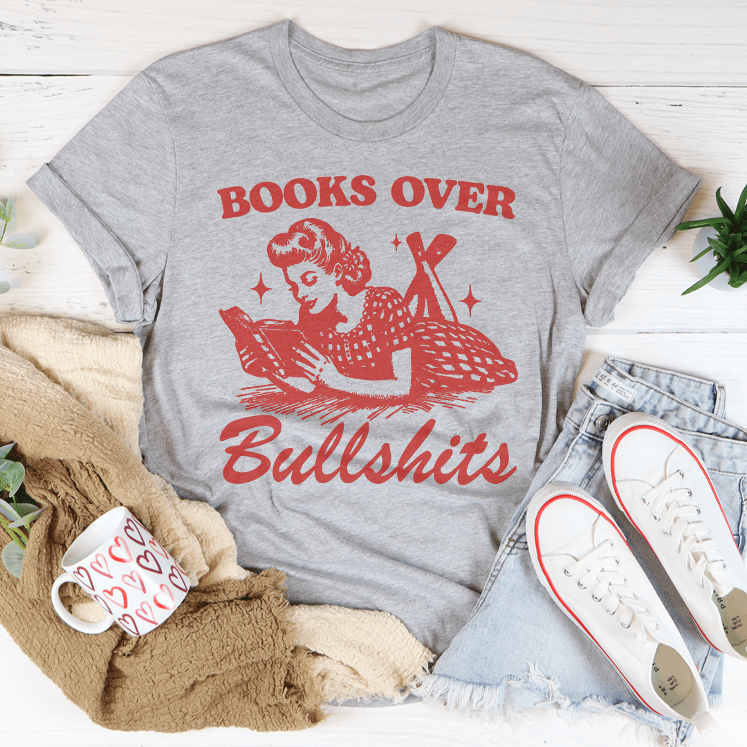 Books Over B.S Tee