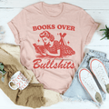 Books Over B.S Tee