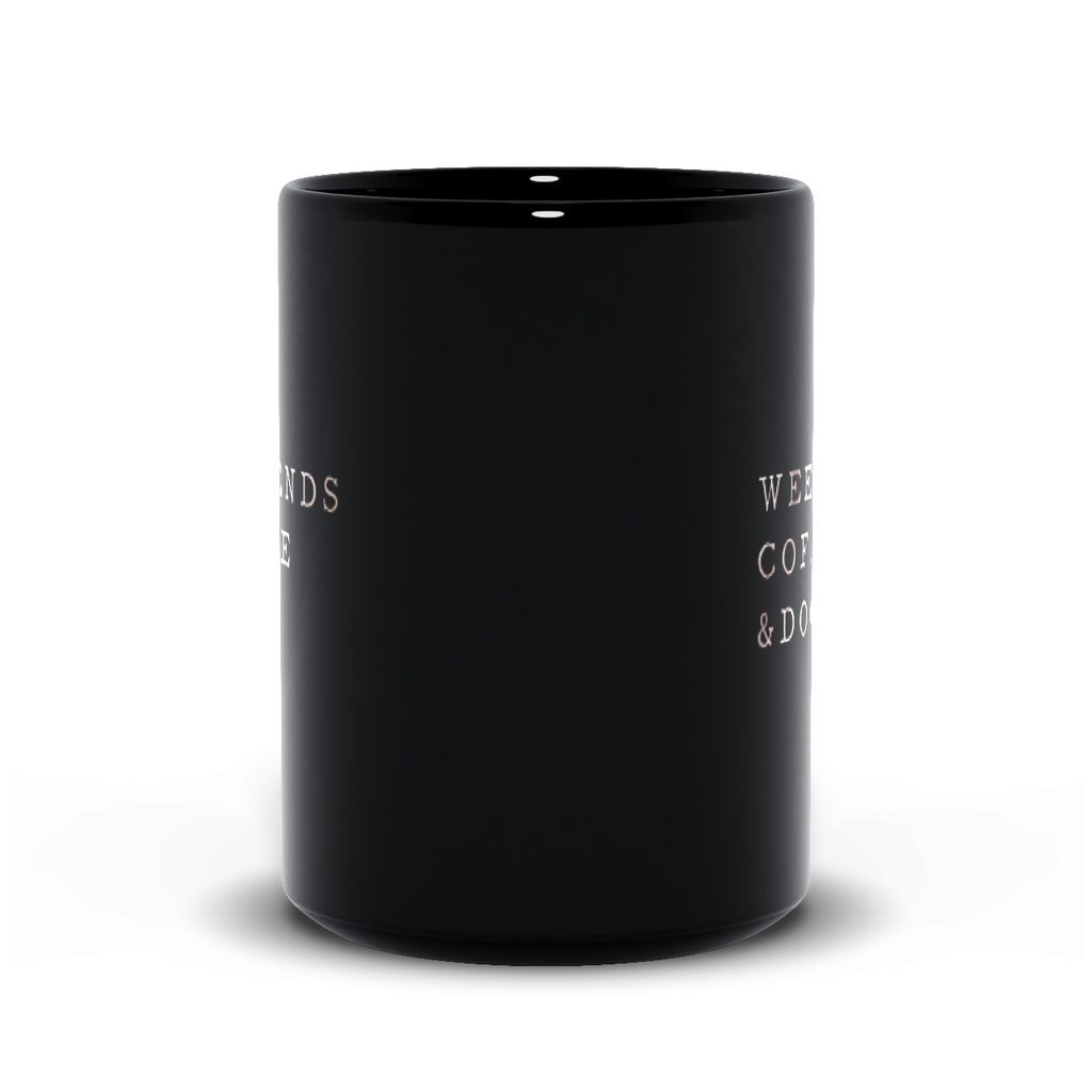 Weekends, Coffee & Dogs Mug
